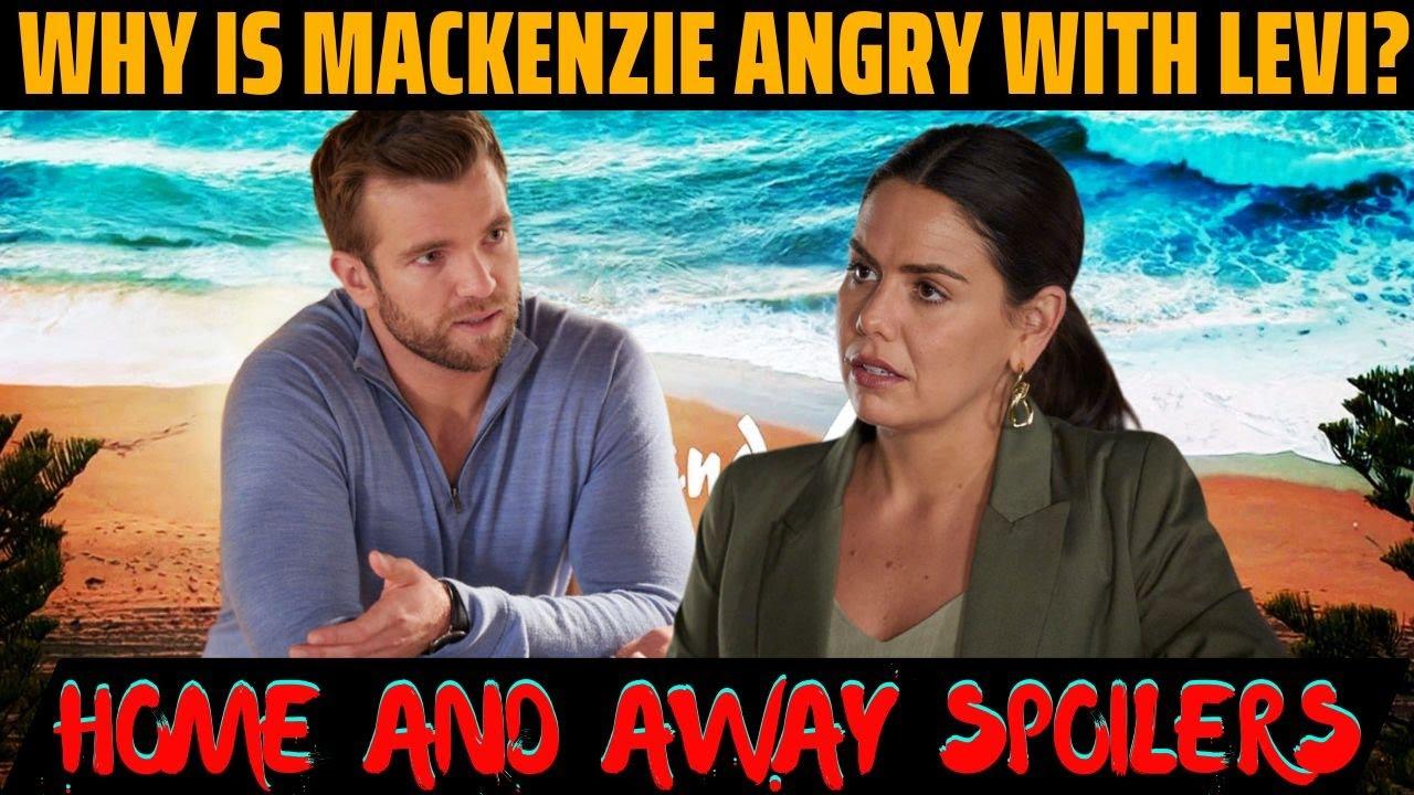 Mackenzie FURIOUS with Levi Over This! | Home and away Spoilers